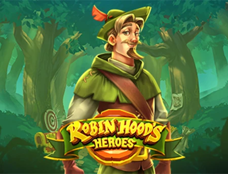 Robin Hoods Heroes